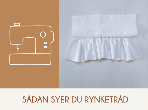 Sådan syer du rynketråd